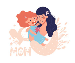 Mother's Day Greeting Card. Happy mom hugs her baby, cute poster. A woman holds a girl in her arms. Flat vector illustration