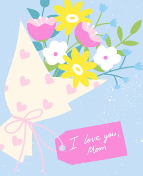 Happy Mother's Day vector design for a holiday banner, a card or a poster. Cute and colorful illustration of a bouquet of flowers with a tag in cartoon style.