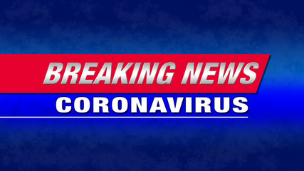 Breaking News Coronavirus text in red, white, & blue in a wide screen banner 16:9