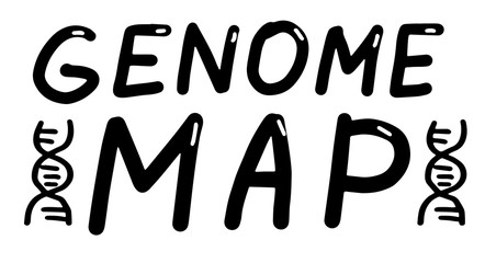 Genome map, Genetic testing, diagnostic. Lettering calligraphy illustration. Vector eps handwritten brush trendy black isolated on white background.