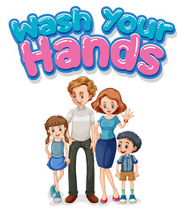 Happy family with hand wash sign