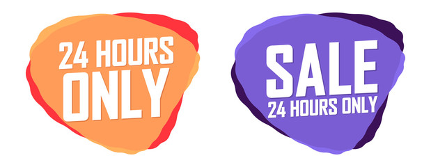 24 Hours Sale, bubble banners design template, discount tags, vector illustration