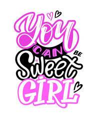Sweet little girl - cute hand drawn doodle lettering design for banner, poster, t-shirt.