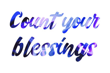  Count your blessings Colorful isolated vector saying