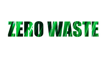 Zero Waste words from green palm leaf background.