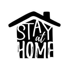 Vector illustration of house and Stay home Lettering typography isolated on white. Trendy sticker, sign, icon or symbol for self quarantine due to Coronavirus pandemia. Motivation print poster, banner