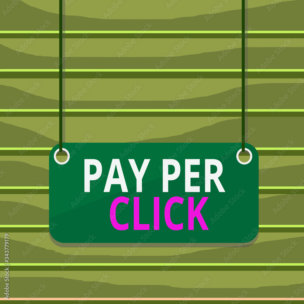 Poster conceptual hand writing showing pay per click. concept meaning internet marketing in which payment i