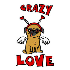 Pug dog with wings like an angel sitting with a headband with hearts, valentine's day motif, crazy love, colorful cartoon joke