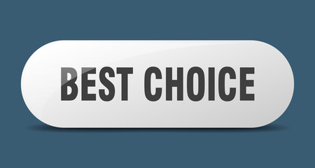 best choice button. best choice sign. key. push button.