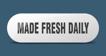 made fresh daily button. made fresh daily sign. key. push button.