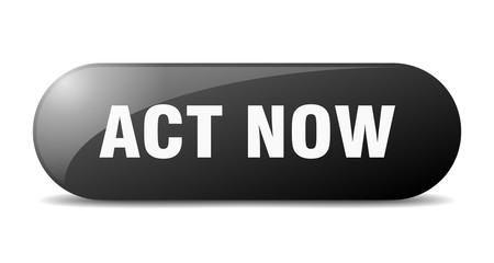 act now button. act now sign. key. push button.