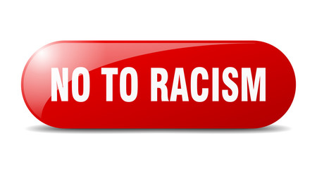 no to racism button. no to racism sign. key. push button.