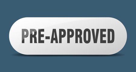 pre-approved button. pre-approved sign. key. push button.
