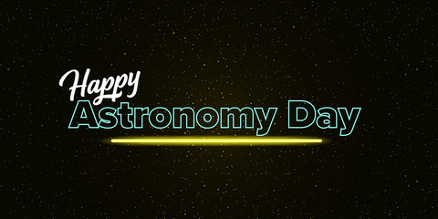 Happy astronomy day greeting card with night stars and galaxy. Vector International astronomy day banner or poster design template with starry dark sky