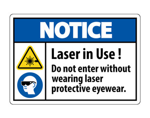 Fototapeta premium Notice Warning PPE Safety Label,Laser In Use Do Not Enter Without Wearing Laser Protective Eyewear