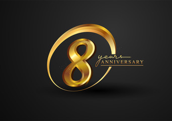 8 Years Anniversary Celebration. Anniversary logo with ring and elegance golden color isolated on black background, vector design for celebration, invitation card, and greeting card.