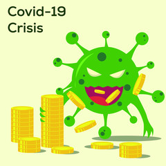 Covid-19 financial crisis vector concept: The Coronavirus costs a lot of money and causing worldwide economic crisis