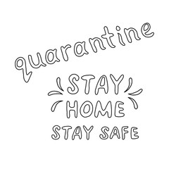 Set of contour lettering doodle handwritten black and white on theme of quarantine, self-isolation times and coronavirus prevention. Phrase for social networks, flyers, stickers, typography posters