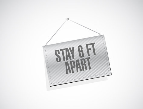 Stay 6ft apart hanging sign