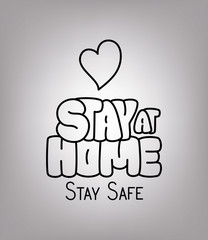 Stay at home and safe text with heart vector design
