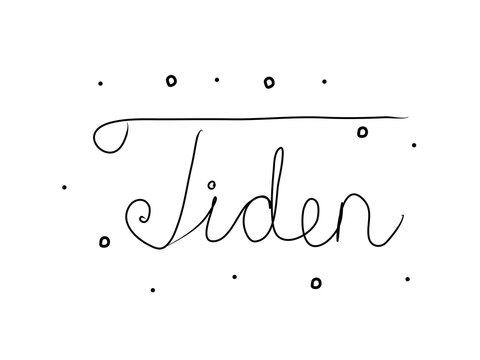 Tiden phrase handwritten with a calligraphy brush. Time in swedish. Modern brush calligraphy. Isolated word black