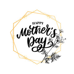 Happy Mother's Day greeting card vector illustration. Hand lettering calligraphy holiday background in floral frame.