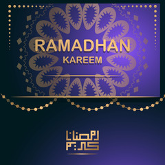 Ramadan Kareem or Mubarak, Ramadan Kareem beautiful greeting card with a mandala, template for menu, invitation, poster, banner, card for the celebration of the Muslim community festival