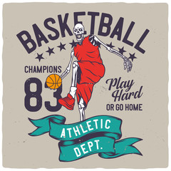 T-shirt or poster design with illustration of a basketball skeleton