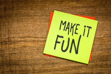 make it fun reminder note