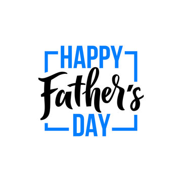 Happy Father's Day Calligraphy greeting card. Happy father's day vector lettering background. Happy Fathers Day calligraphy