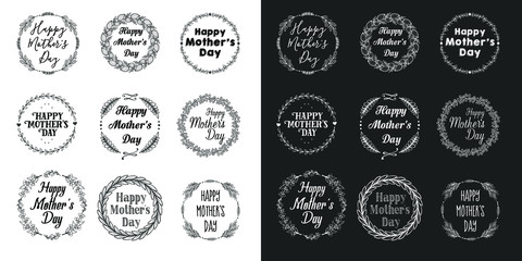 set of vector wreath of leaves, flowers. In the center of the wreaths is lettering phrases - Happy mother's day. Two option of color - black and white