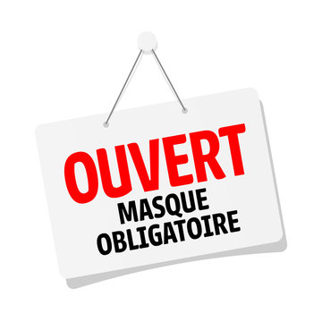 Ouvert / Masque obligatoire