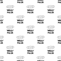 Seamless pattern with wear mask lettering and doodle face mask. Isolated on white background. Vector stock illustration.