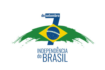 7 de setembro, Independencia do Brasil, translation: 7 September, Independence Day of Brazil. ink brush stroke green, yellow, blue national color Flag of Brazil. Brazilian patriotic holiday