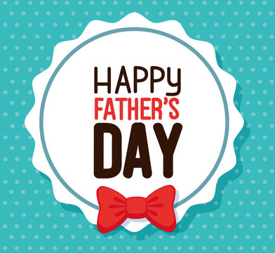 happy fathers day card with bow tie in frame circular vector illustration design