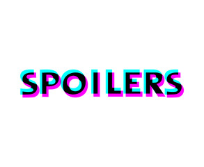 Creative design of spoilers message