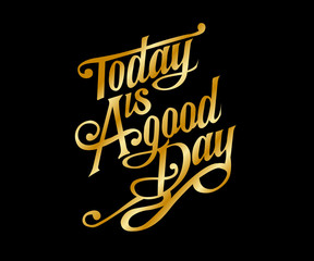 Vintage decorative font named "Today Is A Good Day" with label design and background pattern
