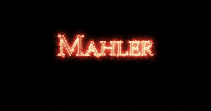 Mahler written with fire. Loop