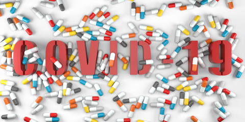 There are a lot of colorful capsules with a red inscription COVID-19 in the center. 3D rendering on the topic of medicine. Medicines in the form of capsules are piled in a pile