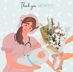 International Day of the Midwife. A midwife in uniform is holding a newborn baby in her arms. Pleasant flat vector greeting card to the midwife.