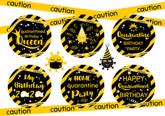 Quarantine Birthday cupcake toppers set Yellow black Birthday cicrle decorative elements. Home quarantined party phrases