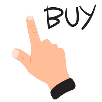 Index finger that indicates a purchase in a flat style. Vector hand gesture on a white background. Lettering of the word "buy" Image for decoration, design, sites and applications.