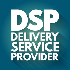 DSP - Delivery Service Provider acronym, business concept background