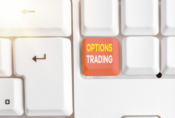 Conceptual hand writing showing Options Trading. Concept meaning Different options to make goods or...