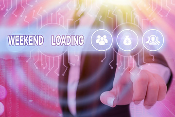 Word writing text Weekend Loading. Business photo showcasing Starting Friday party relax happy time resting Vacations