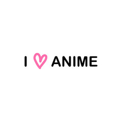 I love anime hand drawn vector heart symbol with words