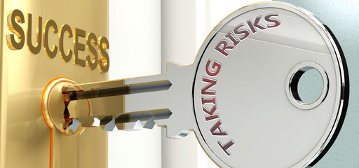 Taking risks and success - pictured as word Taking risks on a key, to symbolize that Taking risks helps achieving success and prosperity in life and business, 3d illustration