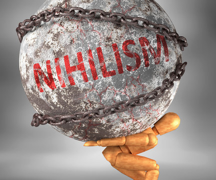 Nihilism and hardship in life - pictured by word Nihilism as a heavy weight on shoulders to symbolize Nihilism as a burden, 3d illustration