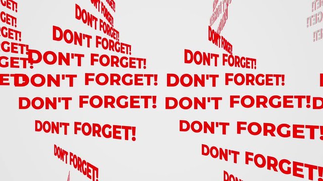 Don't forget text kinetic typography. Reminder and important note banner concept