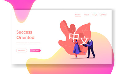 Landing Page Template. Tiny Male and Female Characters Carry Huge Hieroglyphs Translated like Chinese Language. Educational Courses, Interpreter Work, China Speech. Cartoon People Vector Illustration